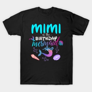 Mimi Of The Birthday Mermaid Matching Family T-Shirt